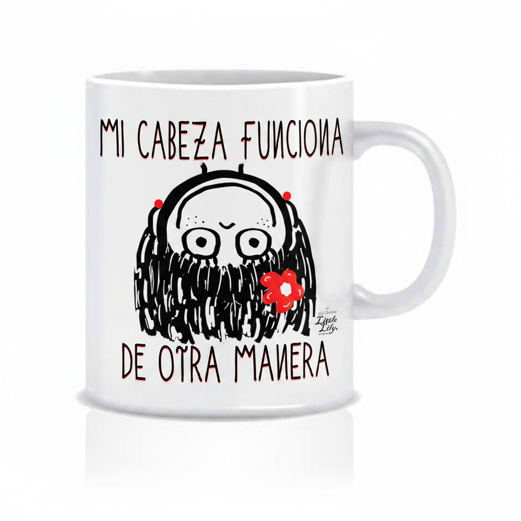 Taza Mi cabeza funciona de otra manera - Little Lily Original